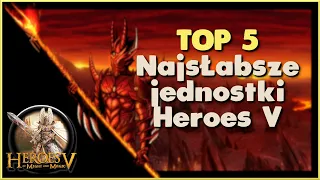 🥇TOP 5 - najsłabsze jednostki - Heroes of Might and Magic V