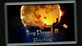 „Barka”-Jan Paweł II♪