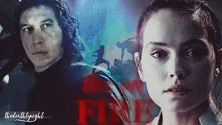 Rey & Kylo Ren ❃ Fire on Fire [The Rise Of Skywalker]