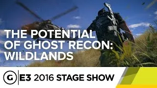 The Potential of Ghost Recon: Wildlands - E3 2016 Stage Show