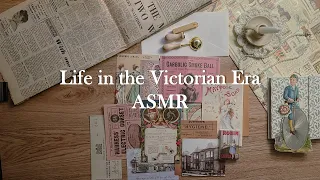Life in the Victorian Era ASMR | whispering, paper sound, tapping