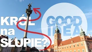 TRZY RZECZY, których nie wiesz o Kolumnie Zygmunta | GOOD IDEA