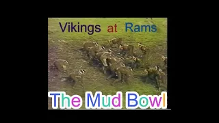 The Mud Bowl Playoff Game(Vikings Rams 1977 Classic)