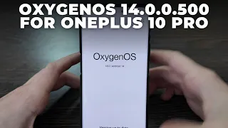 OxygenOS 14.0.0.500 with Android 14 for OnePlus 10 Pro