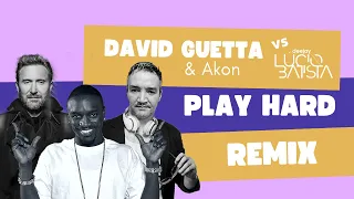 David Guetta feat Akon - Play Hard (Dj Lúcio Batista remix) 2018