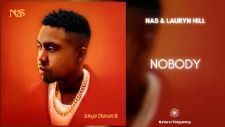 Nas - Nobody feat. Ms. Lauryn Hill (432Hz)