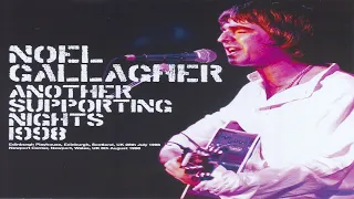 Noel Gallagher - Supporting Paul Weller - Live in Edinburgh, The Playhouse, 28/7/1998