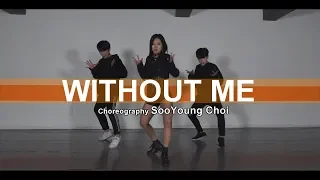 Without Me - Halsey / SooYoung Choi choreography