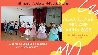 ADIO CLASE PRIMARE, ediția 2022, partea 1