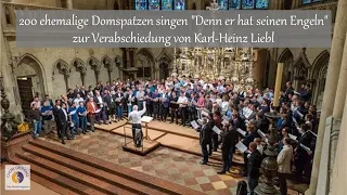 200 ehemalige Domspatzen singen "Denn er hat seinen Engeln" zur Verabschiedung von Karl-Heinz Liebl