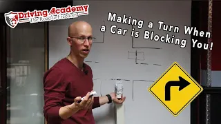 How to Make a Turn when a Car is blocking you! - CDL Driving Academy