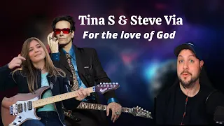 Tina S & Steve Vai's FOR THE LOVE OF GOD ( Reaction )