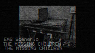 | EAS Scenario - The Missing Children |