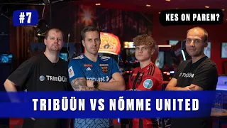 Tribüün ft. Stebby vs Nõmme United | Kes on parem? #7