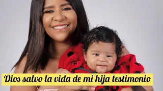 Dios salvo la vida de mi hija testimonio @yuliRodriguez