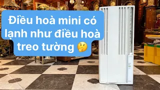 Điều Hòa, Máy Lạnh mini Nhật Bản có lạnh như điều hòa treo tường  | Thợ Săn Kho Báu