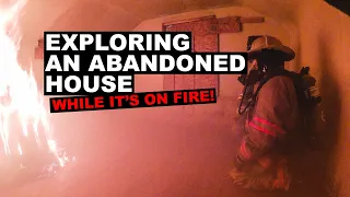 Exploring an Abandoned House - While It's On Fire