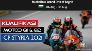 HIGHLIGHTS | KUALIFIKASI MOTO3 Q1 & Q2 | MOTOGP STYRIA | 2021