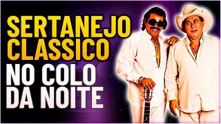 SERTANEJO CLASSICO - MILIONARIO E JOSE RICO - NO COLO DA NOITE