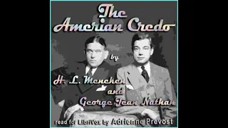 The American Credo by H. L. Mencken read by Adrienne Prevost | Full Audio Book