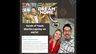 Sarah on HGTV My Lottery Dream Home, "Vacation Time at The Cape" with host David Bromstad!