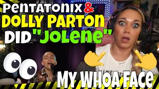 First Time Reaction Pentatonix & Dolly Parton "Jolene" ... More Like WHOA-LENE