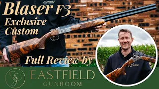 Blaser F3 Exclusive custom Eastfield Gunroom review