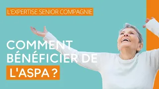 Comment bénéficier de l'ASPA Allocation de Solidarité aux Personnes Âgées ?