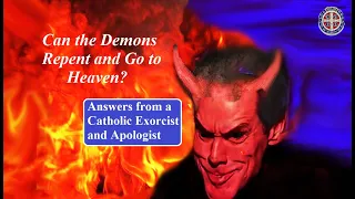 Can the Demons Repent and go to Heaven? 👿😇✝️