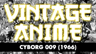 Vintage Anime Cartoon - Cyborg 009 (1966) FULL MOVIE [Eng Sub]