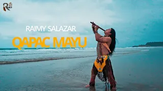 Qapac Mayu  - Native Music - Raimy Salazar - Beautiful Beach