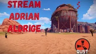 STREAM RUST| ВЫЖИВАНИЕ БЕЗ КУПЮР 30.01.18