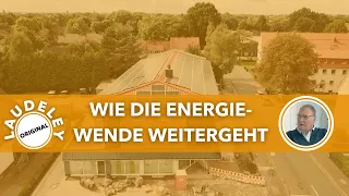 LAUDELEY: WIE DIE ENERGIEWENDE WEITERGEHT