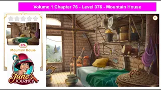 June's Journey - Volume 1 - Chapter 76 - Level 376 - Mountain House