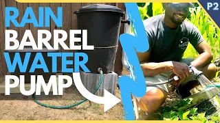 Rain Barrel System | CHEAP Water Pump Setup