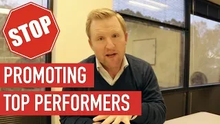 Quit Promoting Top Performers