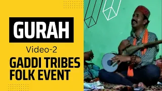 Gurah part 2 || Gaddi culture folk song😍😍