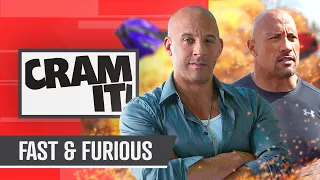 The COMPLETE Fast & Furious Recap | CRAM IT