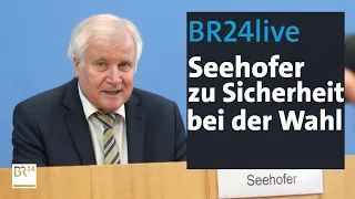 BR24live: Cyberangriffe und Desinformation: Innenminister zur Sicherheit bei der Bundestagswahl