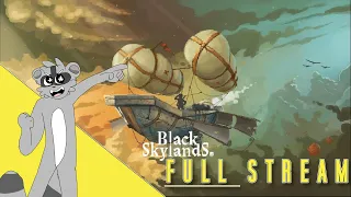 Black Skylands Origins | PC Gameplay | Take Me Up To The Boat Like City (Full Stream)
