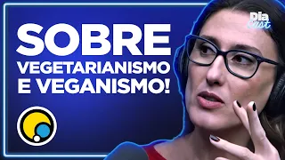 Paola Carosella expõe sua opinião sobre os temas veganismo e vegetarianismo! | DiaCast