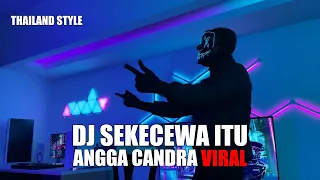 DJ SEKECEWA ITU THAILAND STYLE TIK TOK REMIX TERBARU 2024 (DJ Cantik Remix)