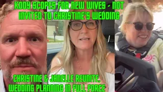 Christine Brown UNINVITES Enemies Robyn & Meri From Wedding, Kody Seeks New Wife w/ Creepy Flirting