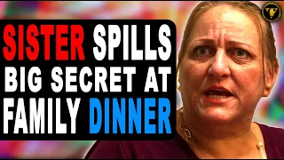 Sister Spills Big Secret At Family Dinner, Watch What Happens Next
