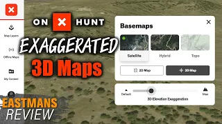 onX hunt Review: Exaggerated 3D Maps