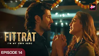 Fittrat Full Episode 14 | Krystle D'Souza | Aditya Seal | Anushka Ranjan | Watch Now