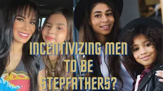 HOW CAN WOMEN INCENTIVIZE MEN TO BE STEPFATHERS | KEVIN SAMUELS/LAPEEF TALK REACTION VIDEO
