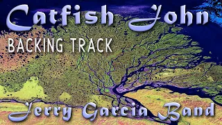 Catfish John » Backing Track (7 min version) » Jerry Garcia Band