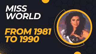 Miss World from 1981 to 1990