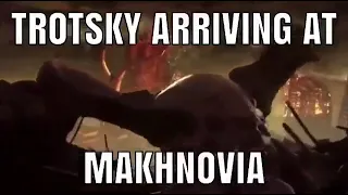 trotsky arriving in makhnovia